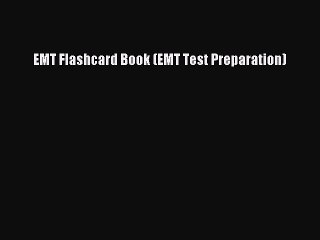 PDF EMT Flashcard Book (EMT Test Preparation)  EBook