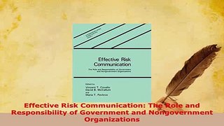 PDF  Effective Risk Communication The Role and Responsibility of Government and Nongovernment Free Books