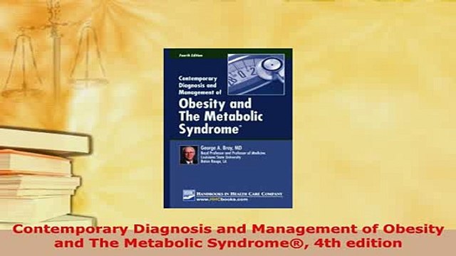 PDF Contemporary Diagnosis and Management of Obesity and The Metabolic Syndrome 4th edition Read Online
