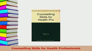 PDF  Counselling Skills for Health Professionals  EBook