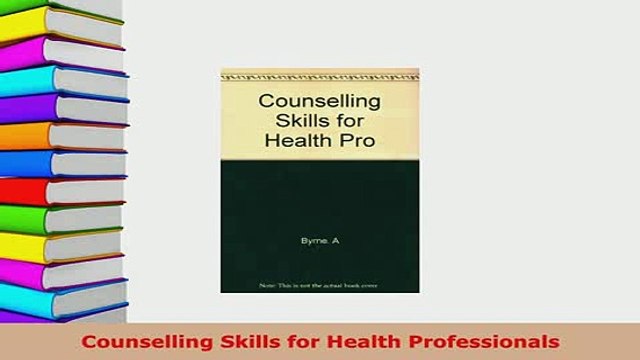 PDF Counselling Skills for Health Professionals EBook