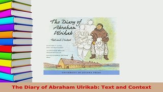 PDF  The Diary of Abraham Ulrikab Text and Context Free Books