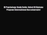 PDF IB Psychology: Study Guide: Oxford IB Diploma Program (International Baccalaureate)  EBook