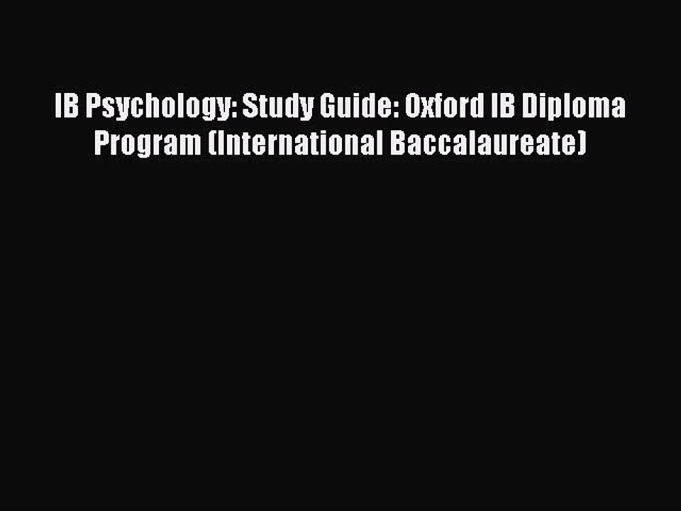 PDF IB Psychology: Study Guide: Oxford IB Diploma Program (International Baccalaureate)  EBook