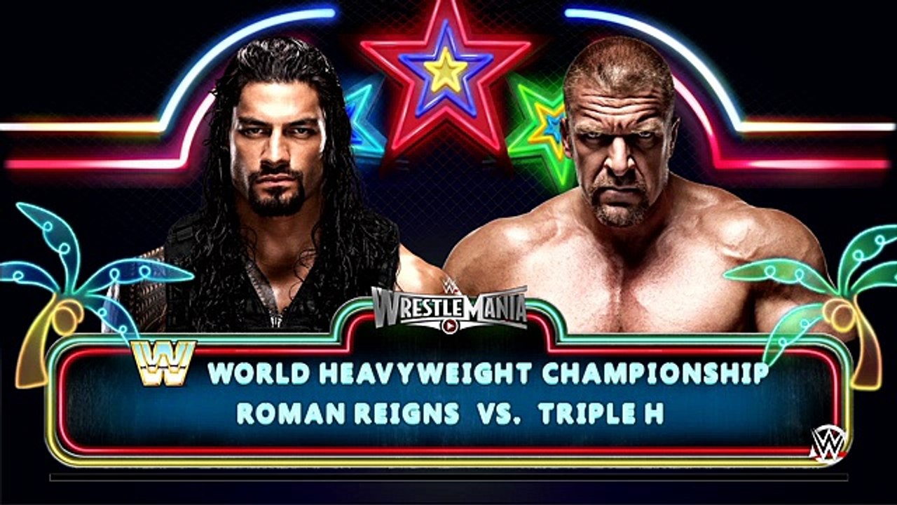 WWE WRESTLEMANIA 32 ORAKEL- WWE TITEL- Triple H (c) vs. Roman Re