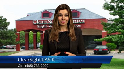 ClearSight LASIK Oklahoma City ExcellentFive Star Review by Milissa W.