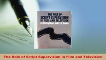 Download  The Role of Script Supervision in Film and Television Download Online