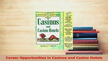 PDF  Career Opportunities in Casinos and Casino Hotels PDF Online