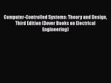 Read Computer-Controlled Systems: Theory and Design Third Edition (Dover Books on Electrical