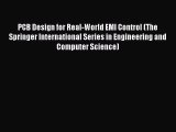 Read PCB Design for Real-World EMI Control (The Springer International Series in Engineering