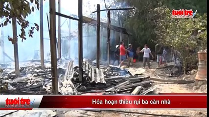 Vĩnh Long- Hỏa hoạn thiêu rụi ba căn nhà