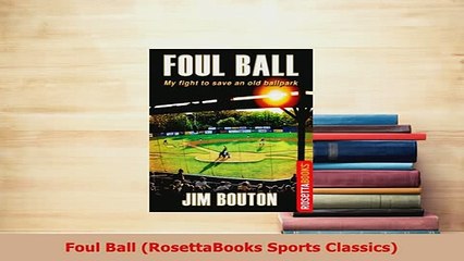 PDF  Foul Ball RosettaBooks Sports Classics  EBook
