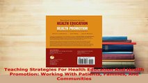 Download  Teaching Strategies For Health Education And Health Promotion Working With Patients  EBook