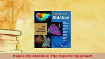 Download  HandsOn Ablation The Experts Approach  EBook