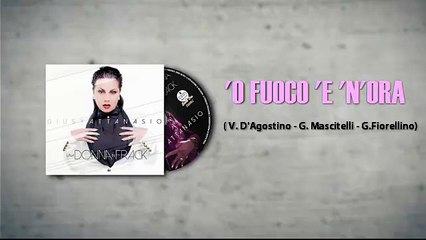 Giusy Attanasio - 'O FUOCO 'E 'N'ORA
