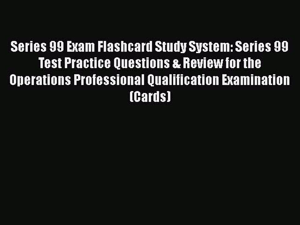PDF Series 99 Exam Flashcard Study System: Series 99 Test Practice Questions & Review for the