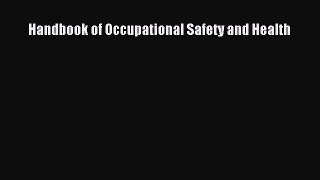 Read Handbook of Occupational Safety and Health Ebook Free