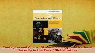 PDF  Contagion and Chaos Disease Ecology and National Security in the Era of Globalization Free Books