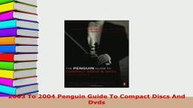 Read  2003 To 2004 Penguin Guide To Compact Discs And Dvds Ebook Free