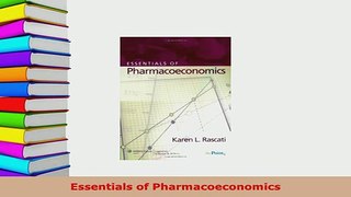 PDF  Essentials of Pharmacoeconomics  EBook