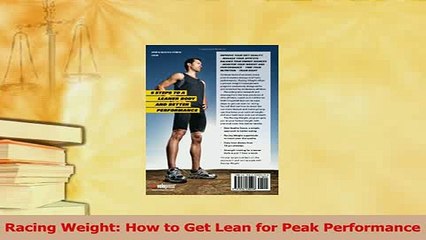 Read  Racing Weight How to Get Lean for Peak Performance Ebook Free