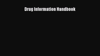 Read Drug Information Handbook Ebook Free