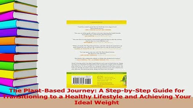 Read The PlantBased Journey A StepbyStep Guide for Transitioning to a Healthy Lifestyle and Ebook Free