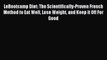 Read LeBootcamp Diet: The Scientifically-Proven French Method to Eat Well Lose Weight and Keep