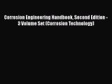 Read Corrosion Engineering Handbook Second Edition - 3 Volume Set (Corrosion Technology) Ebook