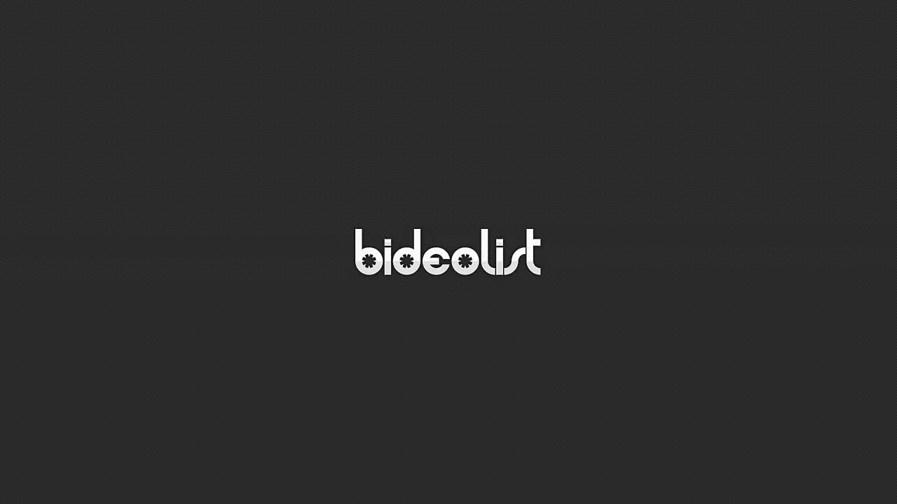 Bideolist very small video to start.