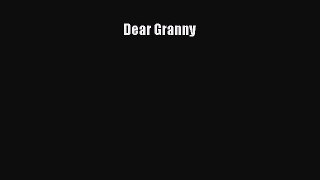 Download Dear Granny PDF Free