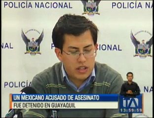 Mexicano acusado de asesinato fue detenido en Guayaquil