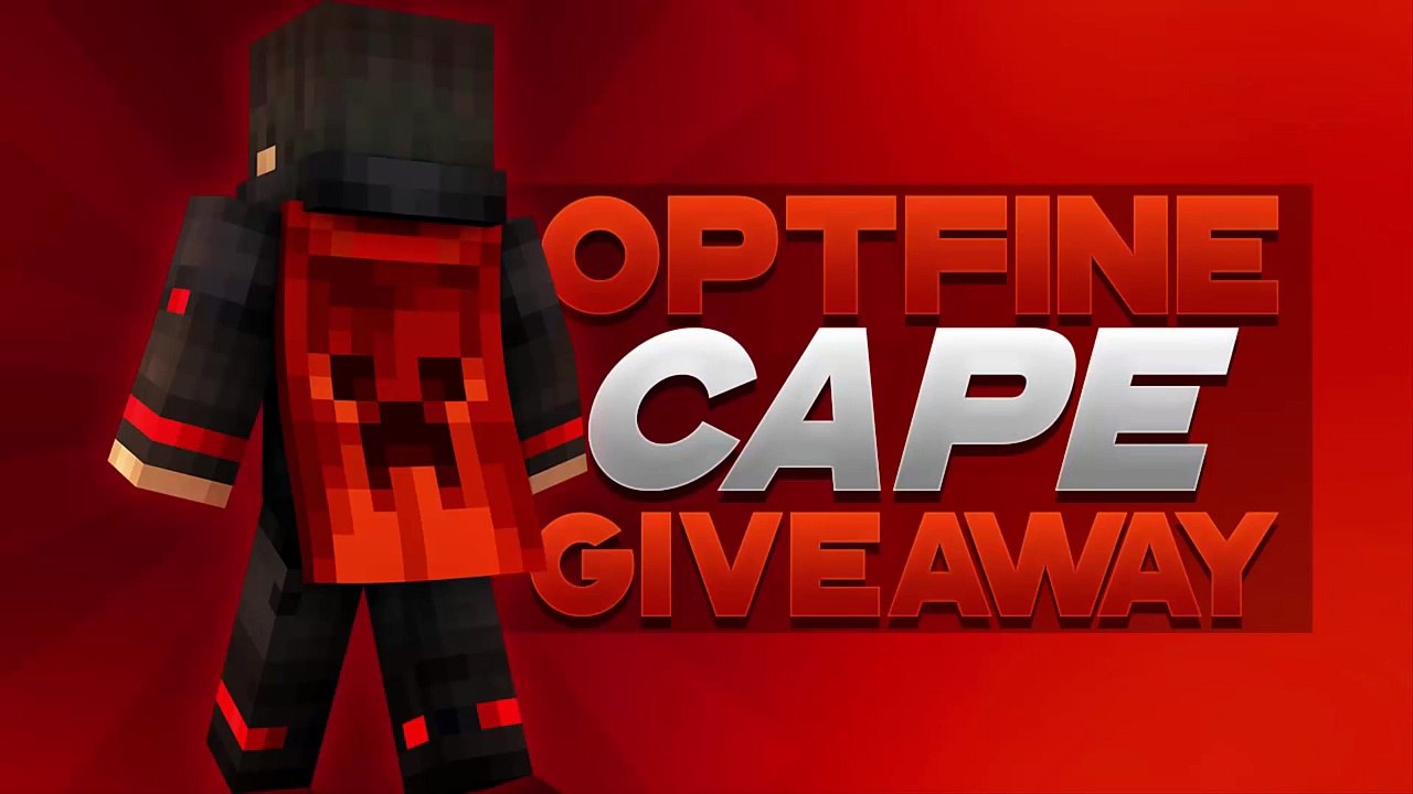 OptiFine Cape Giveaway! 2016 [CLOSED]