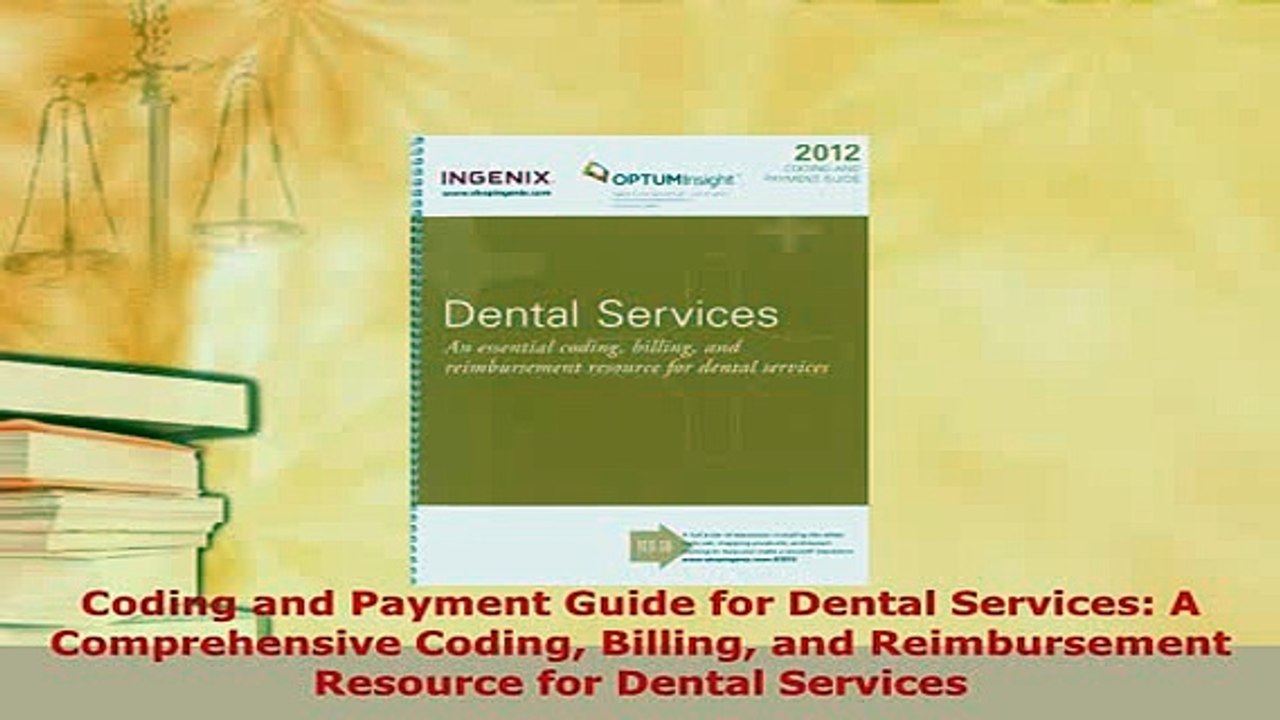 PDF  Coding and Payment Guide for Dental Services A Comprehensive Coding Billing and  EBook