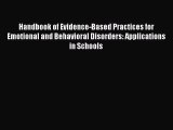 Read Handbook of Evidence-Based Practices for Emotional and Behavioral Disorders: Applications