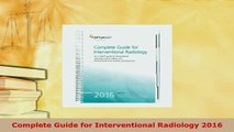 Download  Complete Guide for Interventional Radiology 2016  Read Online