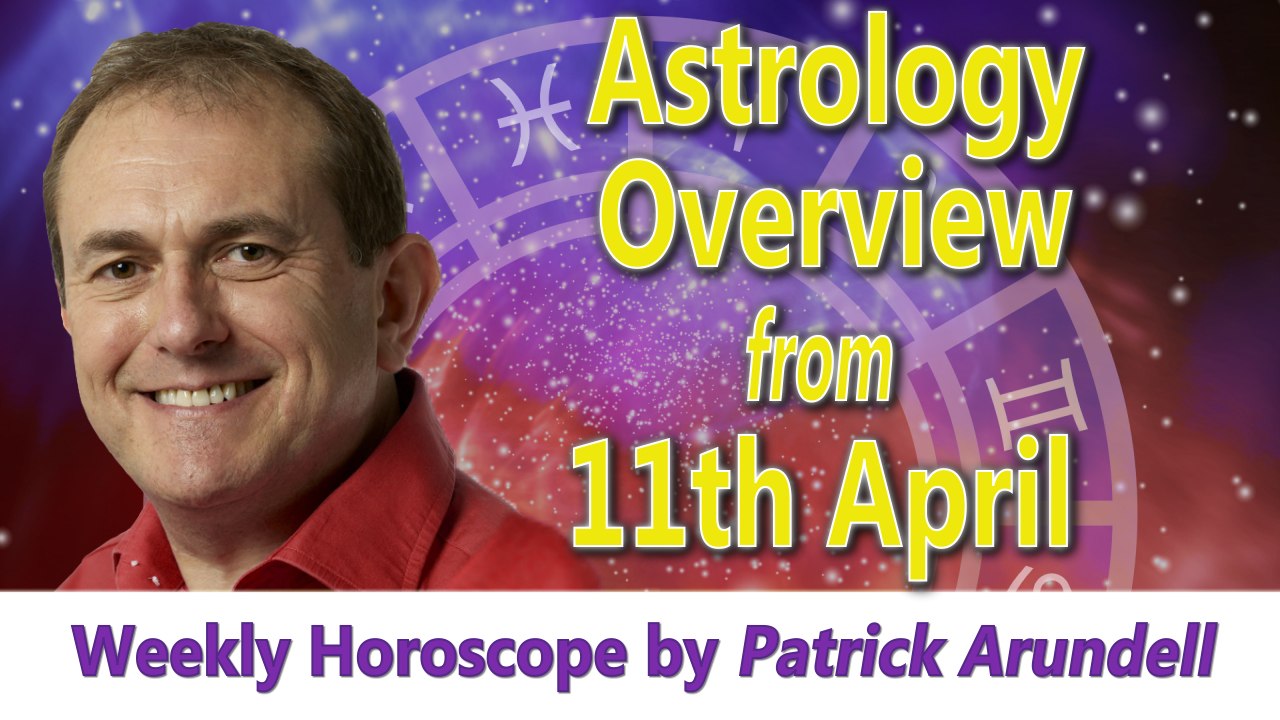 Astrology Overview from WC 11th April 2016