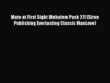 Read Mate at First Sight [Nehalem Pack 27] (Siren Publishing Everlasting Classic ManLove) Ebook