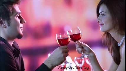 Chalkaye Jaam Aaye Aapki Aankhon Ke Naam By Azam Baig