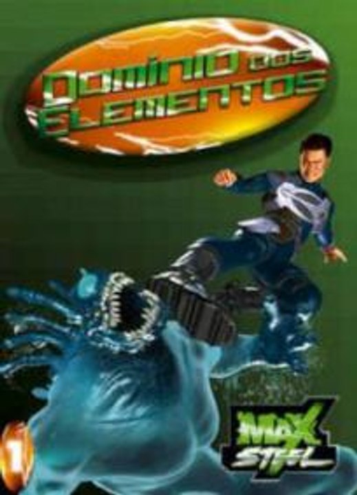 Max Steel o domínio dos elementos