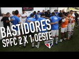 BASTIDORES SPFC 2 X 1 OESTE l SPFCTV