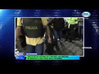 Hinchas colombianos llevaban 500 kilos de cocaína