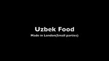 Uzbek Food, Made In London.