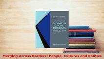 PDF  Merging Across Borders People Cultures and Politics Ebook