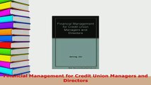 PDF  Financial Management for Credit Union Managers and Directors PDF Book Free
