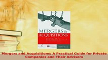 PDF  Mergers and Acquisitions A Practical Guide for Private Companies and Their Advisers Ebook