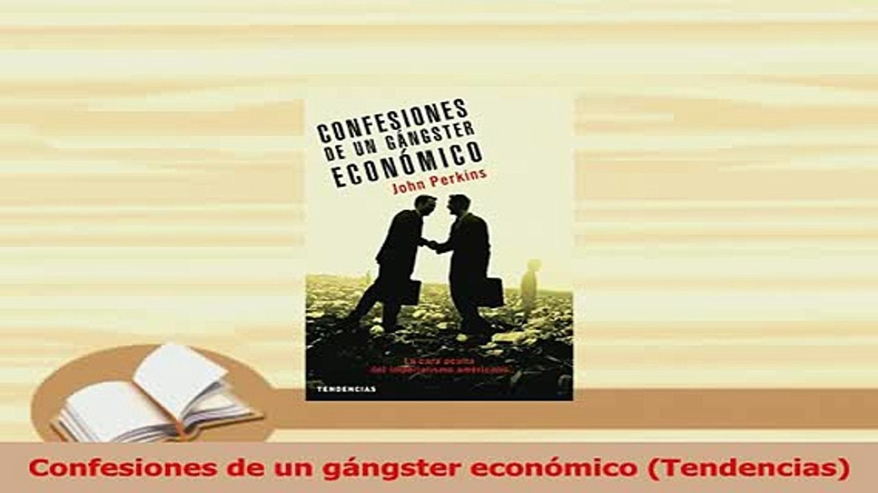 Read  Confesiones de un gángster económico Tendencias Ebook Free