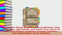 PDF  Time to Get Things Done Beat Procrastination Stop Being Lazy Take Actions and Master Your Ebook