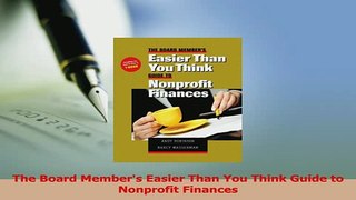 Download  The Board Members Easier Than You Think Guide to Nonprofit Finances PDF Free