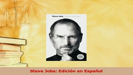 Read  Steve Jobs Edición en Español Ebook Free